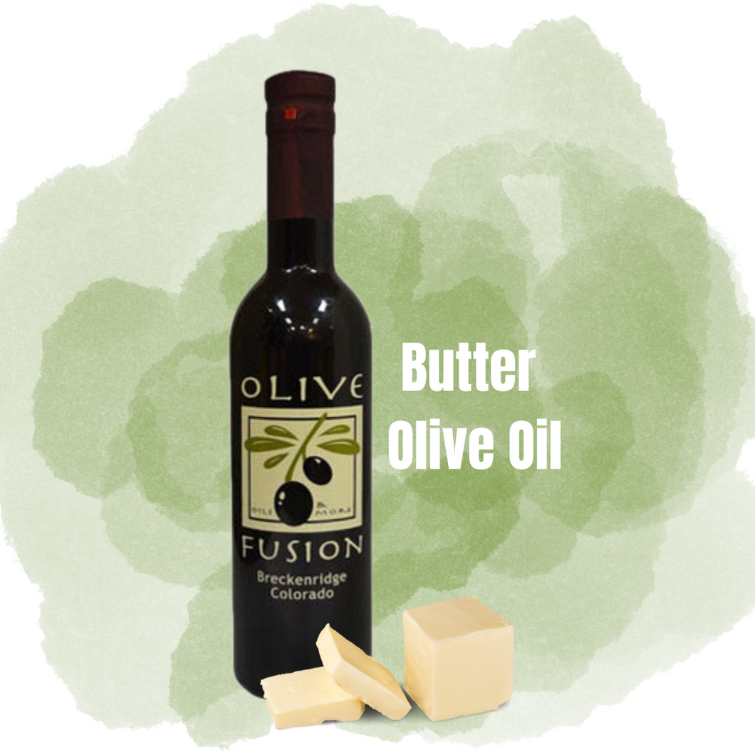Butter Olive Oil